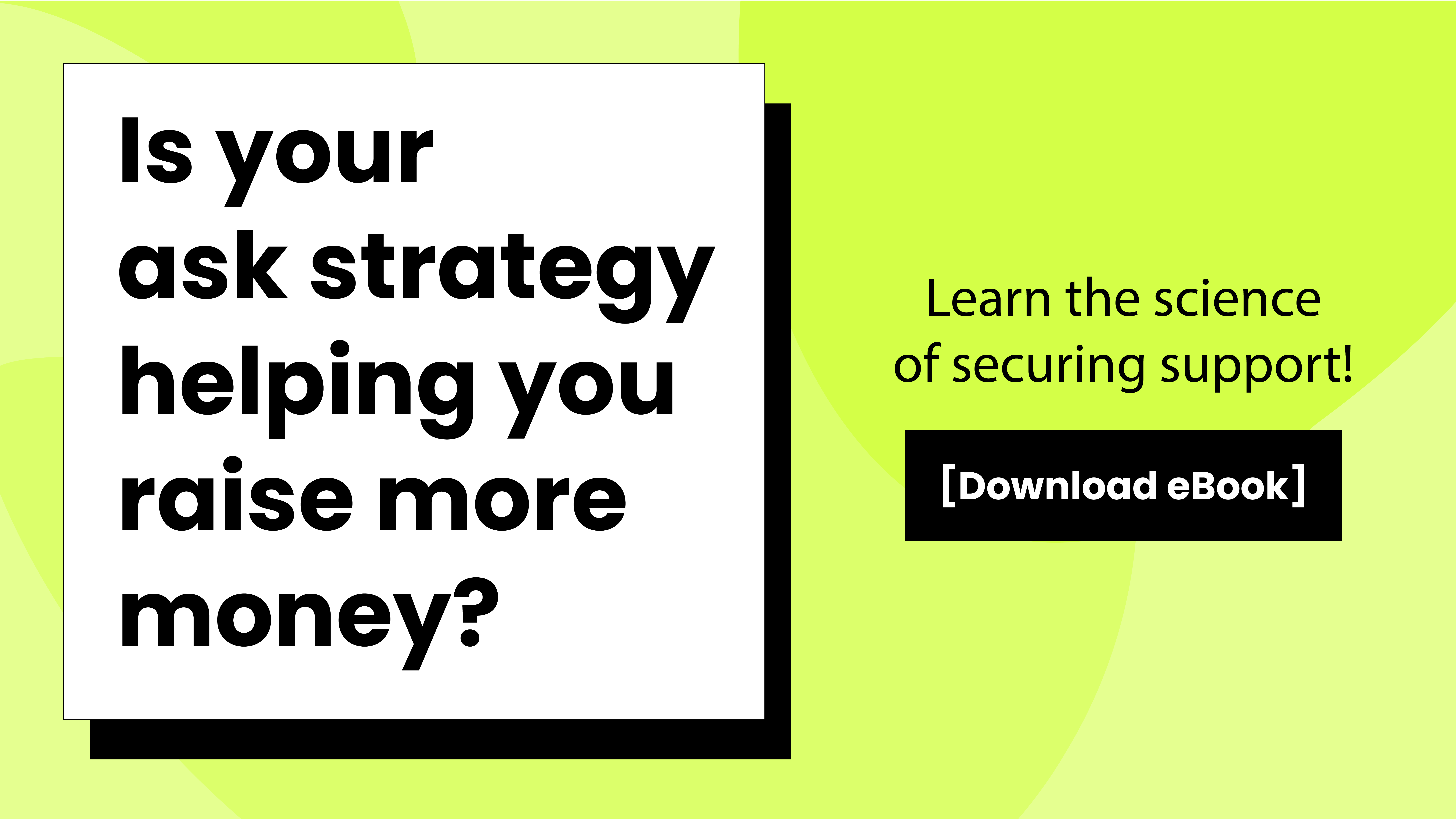 FREE eBook: Ask strings and the science of securing support..